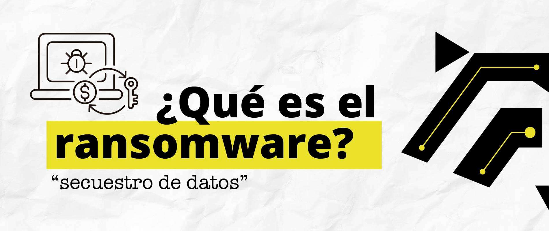 ¿Qué es ransomware?